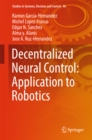 Decentralized Neural Control: Application to Robotics - eBook