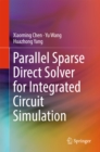 Parallel Sparse Direct Solver for Integrated Circuit Simulation - eBook