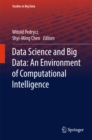 Data Science and Big Data: An Environment of Computational Intelligence - eBook