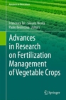 Advances in Research on Fertilization Management of Vegetable Crops - eBook