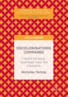 Decolonisations Compared : Central America, Southeast Asia, the Caucasus - eBook