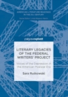 Literary Legacies of the Federal Writers' Project : Voices of the Depression in the American Postwar Era - eBook