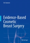 Evidence-Based Cosmetic Breast Surgery - eBook