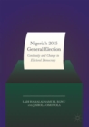 Nigeria's 2015 General Elections : Continuity and Change in Electoral Democracy - eBook