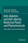 Anti-diabetes and Anti-obesity Medicinal Plants and Phytochemicals : Safety, Efficacy, and Action Mechanisms - eBook