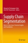 Supply Chain Segmentation : Best-in-Class Cases, Practical Insights and Foundations - eBook
