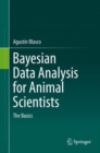 Bayesian Data Analysis for Animal Scientists : The Basics - eBook