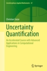 Uncertainty Quantification : An Accelerated Course with Advanced Applications in Computational Engineering - eBook
