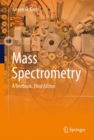 Mass Spectrometry : A Textbook - eBook