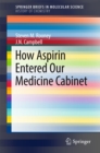 How Aspirin Entered Our Medicine Cabinet - eBook