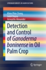 Detection and Control of Ganoderma boninense in Oil Palm Crop - eBook