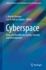 Cyberspace : Risks and Benefits for Society, Security and Development - eBook