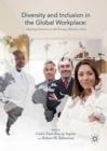 Diversity and Inclusion in the Global Workplace : Aligning Initiatives with Strategic Business Goals - eBook
