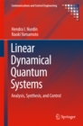 Linear Dynamical Quantum Systems : Analysis, Synthesis, and Control - eBook