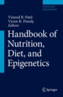 Handbook of Nutrition, Diet, and Epigenetics - Book