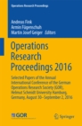 Operations Research Proceedings 2016 : Selected Papers of the Annual International Conference of the German Operations Research Society (GOR), Helmut Schmidt University Hamburg, Germany, August 30 - S - eBook