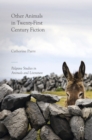 Other Animals in Twenty-First Century Fiction - eBook