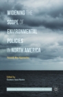 Widening the Scope of Environmental Policies in North America : Towards Blue Approaches - eBook
