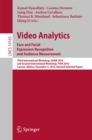 Video Analytics. Face and Facial Expression Recognition and Audience Measurement : Third International Workshop, VAAM 2016, and Second International Workshop, FFER 2016, Cancun, Mexico, December 4, 20 - eBook