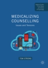 Medicalizing Counselling : Issues and Tensions - eBook