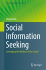Social Information Seeking : Leveraging the Wisdom of the Crowd - eBook