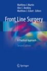Front Line Surgery : A Practical Approach - Book