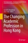 The Changing Academic Profession in Hong Kong - eBook