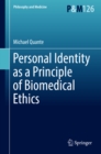 Personal Identity as a Principle of Biomedical Ethics - eBook