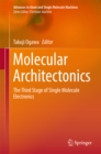 Molecular Architectonics : The Third Stage of Single Molecule Electronics - eBook
