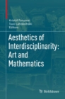 Aesthetics of Interdisciplinarity: Art and Mathematics - eBook