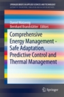 Comprehensive Energy Management - Safe Adaptation, Predictive Control and Thermal Management - eBook