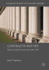 Contracts and Pay : Work in London Construction 1660-1785 - eBook