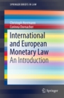 International and European Monetary Law : An Introduction - eBook