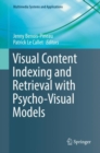 Visual Content Indexing and Retrieval with Psycho-Visual Models - eBook