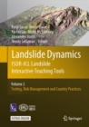 Landslide Dynamics: ISDR-ICL Landslide Interactive Teaching Tools : Volume 2: Testing, Risk Management and Country Practices - eBook