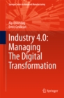 Industry 4.0: Managing The Digital Transformation - eBook