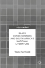 Black Consciousness and South Africa's National Literature - eBook