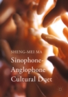 Sinophone-Anglophone Cultural Duet - eBook