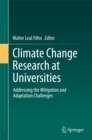 Climate Change Research at Universities : Addressing the Mitigation and Adaptation Challenges - eBook