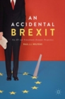 An Accidental Brexit : New EU and Transatlantic Economic Perspectives - eBook