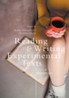 Reading and Writing Experimental Texts : Critical Innovations - eBook