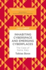 Inhabiting Cyberspace and Emerging Cyberplaces : The Case of Siena, Italy - eBook