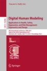 Digital Human Modeling. Applications in Health, Safety, Ergonomics, and Risk Management: Ergonomics and Design : 8th International Conference, DHM 2017, Held as Part of HCI International 2017, Vancouv - eBook