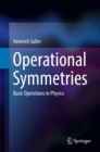 Operational Symmetries : Basic Operations in Physics - eBook