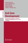 End-User Development : 6th International Symposium, IS-EUD 2017, Eindhoven, The Netherlands, June 13-15, 2017, Proceedings - Book