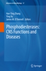 Phosphodiesterases: CNS Functions and Diseases - eBook