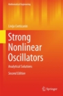 Strong Nonlinear Oscillators : Analytical Solutions - eBook