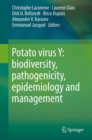 Potato virus Y: biodiversity, pathogenicity, epidemiology and management - eBook