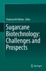 Sugarcane Biotechnology: Challenges and Prospects - eBook