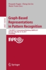 Graph-Based Representations in Pattern Recognition : 11th IAPR-TC-15 International Workshop, GbRPR 2017, Anacapri, Italy, May 16–18, 2017, Proceedings - Book
